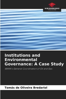 Paperback Institutions and Environmental Governance: A Case Study Book