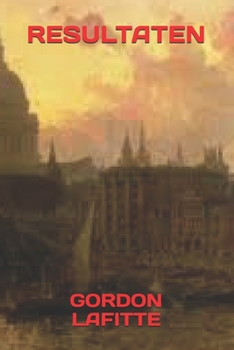 RESULTATEN (Dutch Edition)