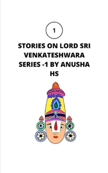 Paperback Stories on lord Sri Venkateshwara series -1: From various sources Book