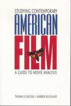 Paperback Studying Contemporary American Film: A Guide to Movie Analysis Book