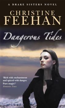 Dangerous Tides - Book #4 of the Drake Sisters