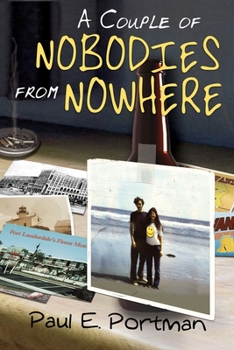 Paperback A Couple Of Nobodies From Nowhere Book