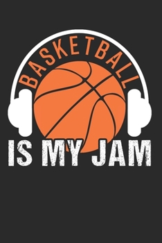 BASKETBALL: Basketball Notebook the perfect gift idea for basketball players or basketball fans. The paperback has 120 white pages with dots to help you write or sketch.