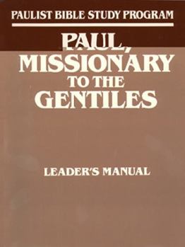 Paperback Paul, Missionary to the Gentiles, Leader's Guide Book
