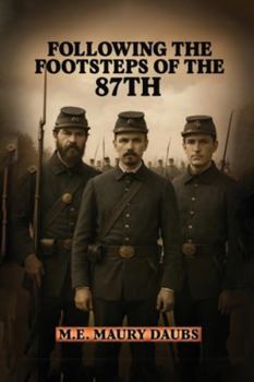 Paperback Following the Footsteps of the 87th Book