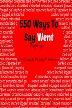 Paperback 550 Ways To Say Went Book