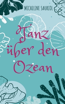 Paperback Tanz über den Ozean [German] Book