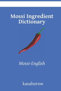 Paperback Mossi Ingredient Dictionary: Mossi-English Book