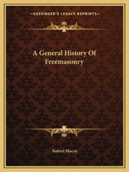 Paperback A General History Of Freemasonry Book