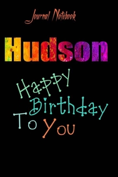 Paperback Hudson: Happy Birthday To you Sheet 9x6 Inches 120 Pages with bleed - A Great Happybirthday Gift Book