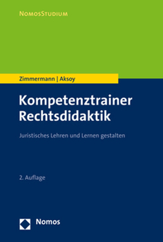 Paperback Kompetenztrainer Rechtsdidaktik: Juristisches Lehren Und Lernen Gestalten [German] Book