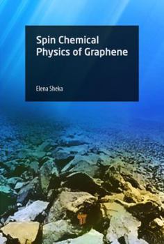 Hardcover Spin Chemical Physics of Graphene Book