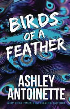 Paperback Birds of a Feather (Ashley Antoinette's Book Box Series (Demi & Charlie)) Book