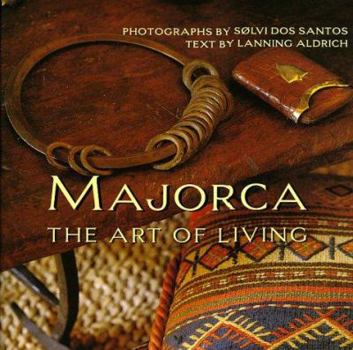 Hardcover Majorca: The Art of Living Book