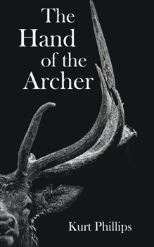 Paperback The Hand of the Archer Book