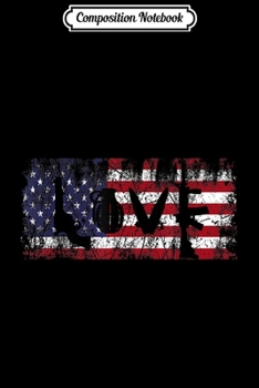 Composition Notebook: Protect the 2nd Amendment - Love Guns Military Gift  Journal/Notebook Blank Lined Ruled 6x9 100 Pages