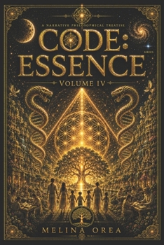 CODE: ESSENCE: Volume IV