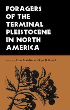 Paperback Foragers of the Terminal Pleistocene in North America Book