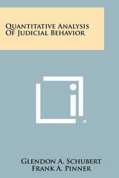 Paperback Quantitative Analysis Of Judicial Behavior Book