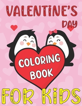 Paperback Valentine's Day Coloring Book For Kids: 33 Cute Animal Couples Coloring Book for Little Girls and Boys with Valentine Day Theme Book