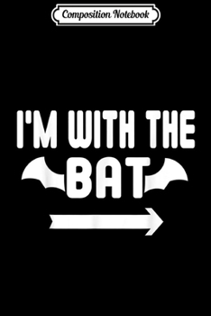 Paperback Composition Notebook: I'm With The Cactus Costume Halloween Matching Couple Journal/Notebook Blank Lined Ruled 6x9 100 Pages Book