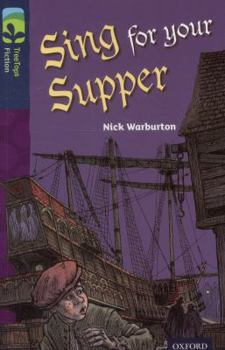 Oxford Reading Tree: Stage 14: TreeTops: More Stories A: Sing for Your Supper (Treetops Fiction)