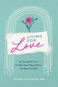 Paperback Living For Love Book