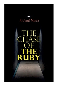Paperback The Chase of the Ruby: Action Adventure Thriller Book