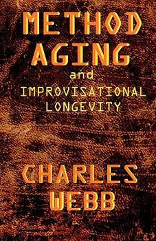 Paperback Method Aging and Improvisational Longevity Book