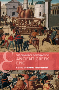 Hardcover The Cambridge Companion to Ancient Greek Epic Book