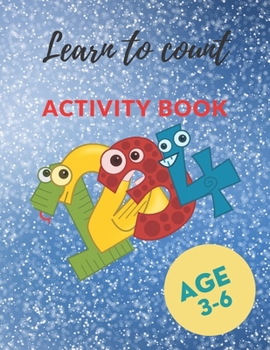 Paperback Learn to count Activity book: 30 Activity pages for kids, Count to 9 in English for Children (with Fun Pictures), AGE 3-6, 30 PAGES (8.5 * 11), Colo Book