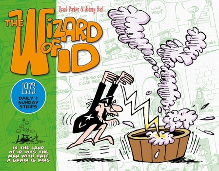 Hardcover The Wizard of Id: Daily and Sunday Strips, 1973 Book