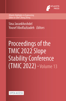Paperback Proceedings of the TMIC 2022 Slope Stability Conference (TMIC 2022) Book