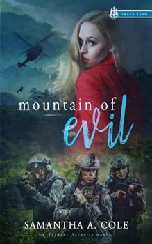 Mountain of Evil - Book  of the Trident Security: Omega Team