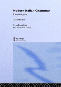 Paperback Modern Italian Grammar: A Practical Guide (Modern Grammars) Book