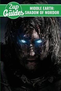 Paperback Middle Earth: Shadow of Mordor Strategy Guide & Game Walkthrough - Cheats, Tips, Tricks, and More! Book