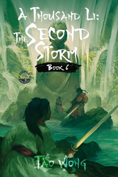 Paperback A Thousand Li: The Second Storm: Book 6 of A Thousand Li Book