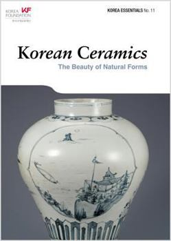 Paperback Korean Ceramics: The Beauty of Natural Forms Book