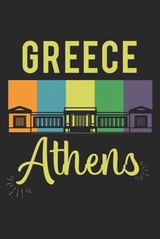Greece Athens: Calendar, weekly planner, diary, notebook, book 105 pages in softcover. One week on one double page. For all appointments, notes and ... to take down and not forget. For 52 weeks.