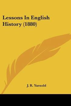Paperback Lessons In English History (1880) Book