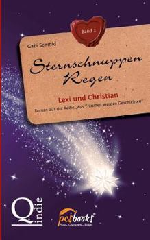 Paperback Sternschnuppen-Regen: Lexi und Christian [German] Book