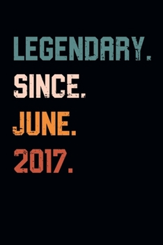 Blank Lined Journal, Notebook, Diary, Planner - Legendary Since June 2017 - 2nd Birthday Gift For 2 Years Old Boys and Girls born in June: Medium College-Ruled Journey Diary, 110 page, Lined, 6x9 (15.