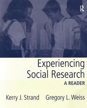 Paperback Experiencing Social Research: A Reader Book