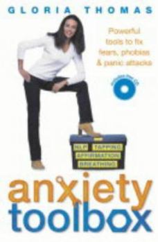 Paperback Anxiety Toolbox: Do You Put Your Life on Hold to Avoid the Situations That Scare You? Book