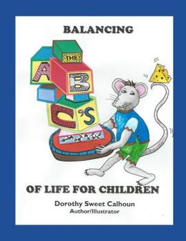Paperback Balancing the ABC's of Life for Children Book