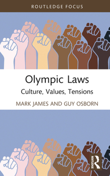 Hardcover Olympic Laws: Culture, Values, Tensions Book