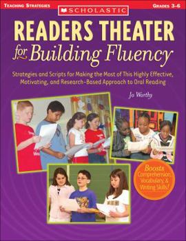 Paperback Readers Theater for Building Fluency: Strategies and Scripts for Making the Most of This Highly Effective, Motivating, and Research-Based Approach to Book