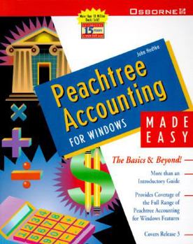 Paperback Peachtree 3 for Windows Made Easy: The Basics and Beyond Book