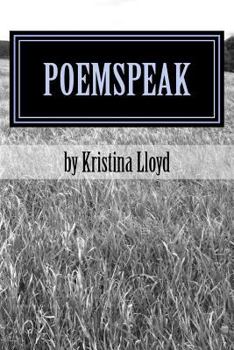 Paperback PoemSpeak: Poetry by Kristina Lloyd Book
