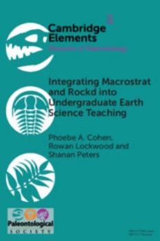 Integrating Macrostrat and Rockd Into Undergraduate Earth Science Teaching - Book  of the Elements of Paleontology